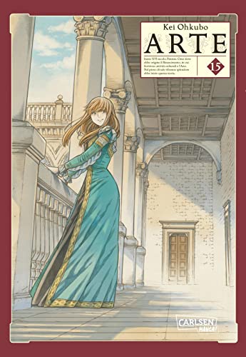 Arte 15: Mitreißende Abenteuer zwischen Kunst und Kultur der Renaissance | Ein Votum für die Gleichberechtigung und die schönen Künste. von CARLSEN MANGA