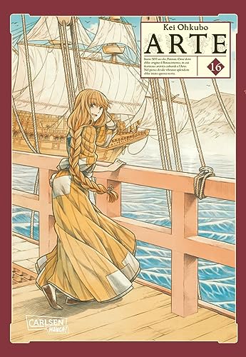 Arte 16: Mitreißende Abenteuer zwischen Kunst und Kultur der Renaissance von CARLSEN MANGA