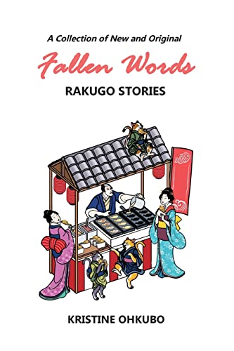 Fallen Words: A Collection of New and Original Rakugo Stories von IngramSpark