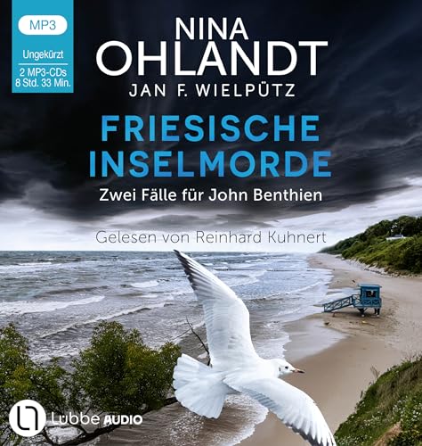 Friesische Inselmorde: Zwei Fälle für John Benthien. Nun schweigst auch du / Stürmisch die Nacht. (Die John-Benthien-Kurzkrimis, Band 3)