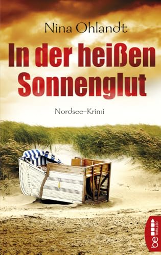 In der heißen Sonnenglut: Nordsee-Krimi (John Benthien: Die Jahreszeiten-Reihe)