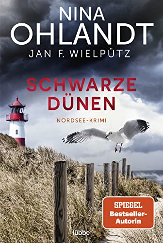 Schwarze Dünen: Nordsee-Krimi (Hauptkommissar John Benthien, Band 9) von Lübbe