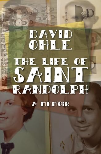 The Life of Saint Randolph: A Memoir von Stalking Horse Press