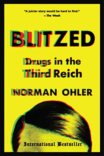 Blitzed: Drugs in the Third Reich von Mariner Books