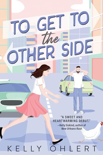 To Get to the Other Side: A Novel von Alcove Press