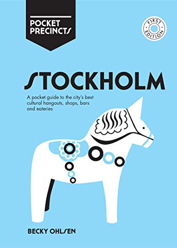 Pocket Precincts Stockholm: A Pocket Guide to the City's Best Cultural Hangouts, Shops, Bars and Eateries