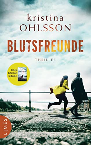 Blutsfreunde: Thriller (Martin Benner, Band 3)