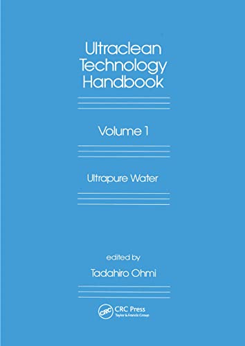 Ultra-clean Technology Handbook: Ultra-pure Water (1) von CRC Press
