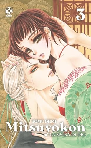 Mitsuyokon. La sposa di Dio (Vol. 3) von Goen
