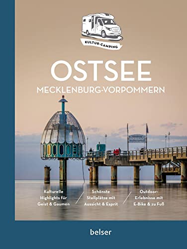 Kultur-Camping mit dem Wohnmobil. Ostsee Mecklenburg-Vorpommern Kultur-Camping mit dem Wohnmobil. Ostsee Mecklenburg-Vorpommern von Belser