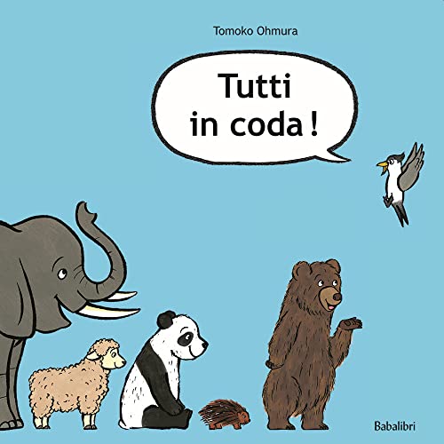 Tutti in coda! Ediz. a colori: FAITES LA QUEUE (Bababum) von BABABUM
