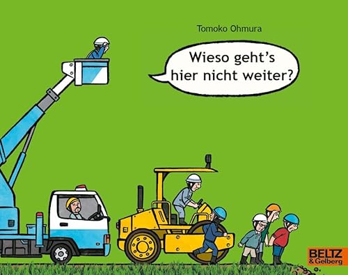 Wieso geht's hier nicht weiter?: Vierfarbiges Bilderbuch (MINIMAX) von Beltz & Gelberg