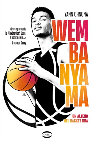 Wembanyama. Un alieno nel basket NBA. Ediz. a colori (Arena) von Cairo
