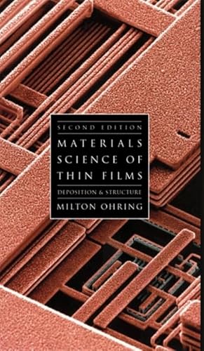 Materials Science of Thin Films von Academic Press