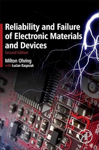 Reliability and Failure of Electronic Materials and Devices