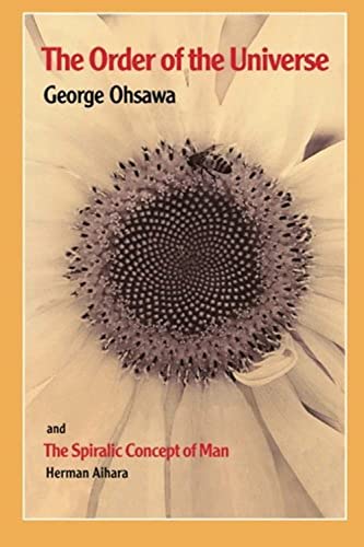 The Order of the Universe von George Ohsawa Macrobiotic Foundation