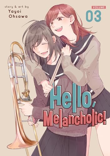 Hello, Melancholic! Vol. 3 von Seven Seas