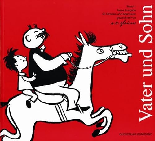 Vater und Sohn, 3 Bde., Bd.1, 50 Streiche und Abenteuer