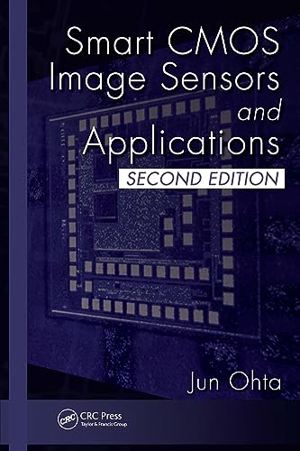 Smart Cmos Image Sensors and Applications (Optical Science and Engineering)