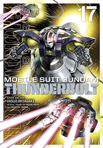 Mobile Suit Gundam Thunderbolt, Vol. 17: Volume 17 (MOBILE SUIT GUNDAM THUNDERBOLT GN, Band 17) von Viz Media