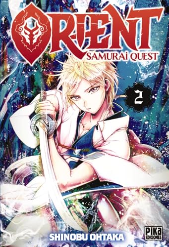Orient. Samurai quest, 2 (Shônen - Orient) von Pika Ediciones