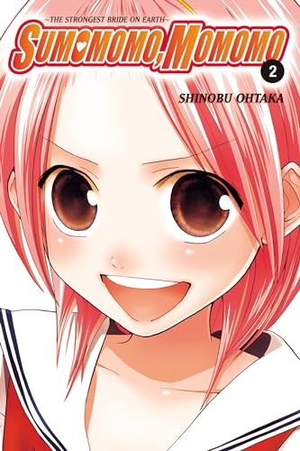 Sumomomo, Momomo, Vol. 2: The Strongest Bride on Earth Sumomomo, Momomo, Vol. 2: The Strongest Bride on Earth