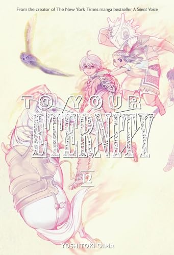 To Your Eternity 12 To Your Eternity 12