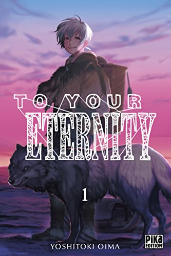 To Your Eternity T01 von PIKA