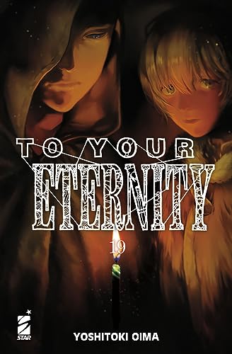 To your eternity (Vol. 19) (Starlight) von Star Comics