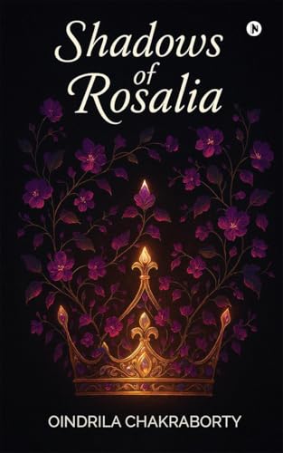 Shadows of Rosalia von Notion Press