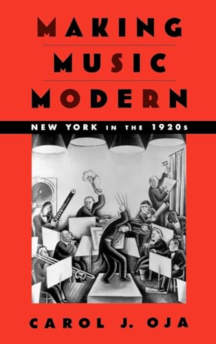 Making Music Modern: New York in the 1920s
