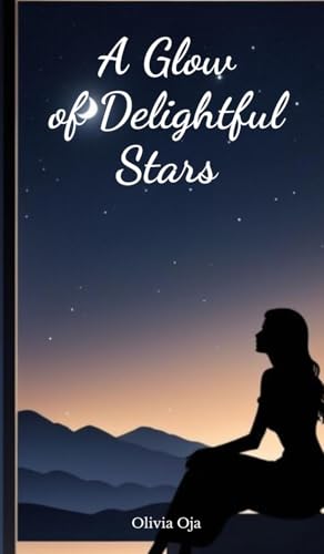 A Glow of Delightful Stars von Swan Charm Publishing