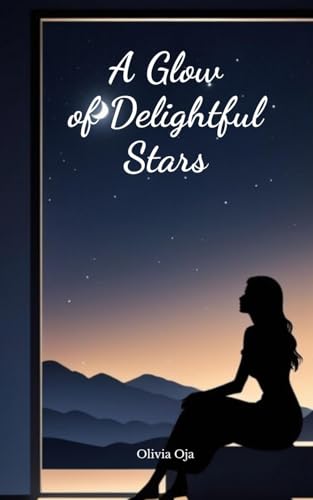 A Glow of Delightful Stars von Swan Charm Publishing