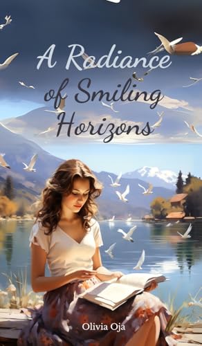 A Radiance of Smiling Horizons von Swan Charm Publishing