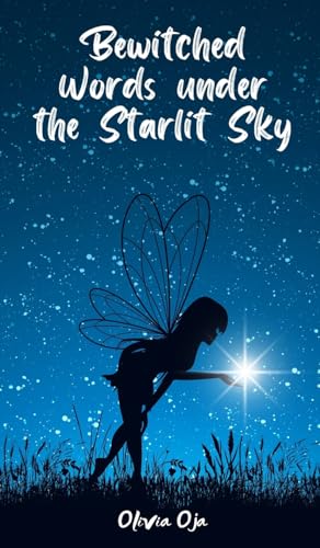 Bewitched Words under the Starlit Sky von Swan Charm Publishing