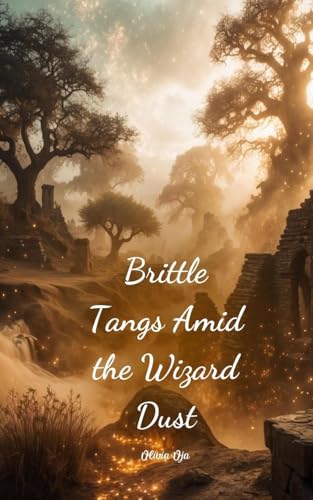 Brittle Tangs Amid the Wizard Dust von Swan Charm
