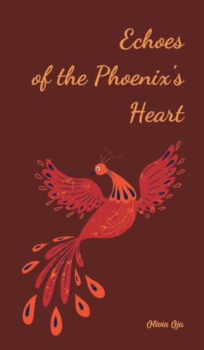 Echoes of the Phoenix's Heart von Swan Charm