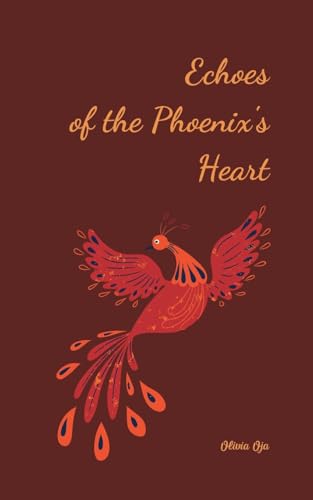Echoes of the Phoenix's Heart von Swan Charm
