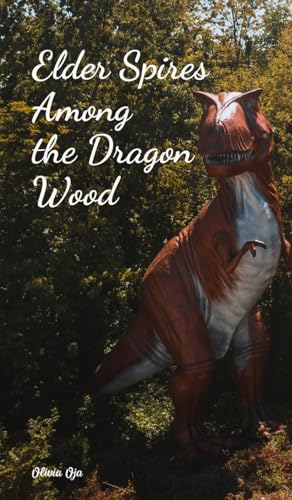 Elder Spires Among the Dragon Wood von Swan Charm