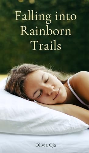 Falling into Rainborn Trails von Swan Charm Publishing