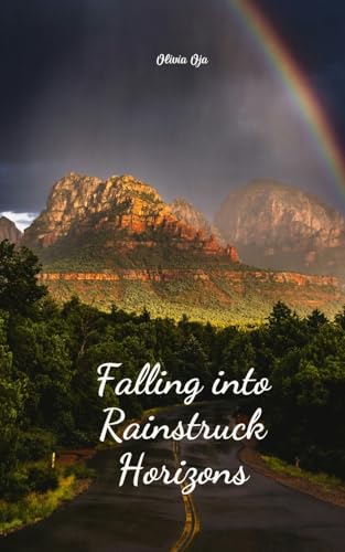 Falling into Rainstruck Horizons von Swan Charm Publishing