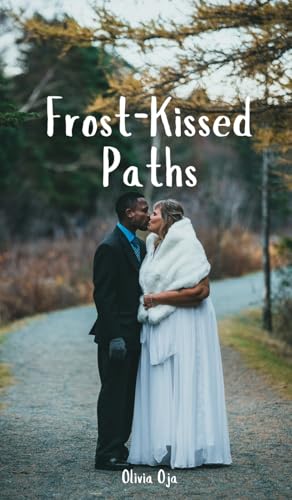 Frost-Kissed Paths von Swan Charm Publishing