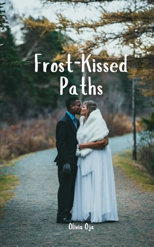 Frost-Kissed Paths von Swan Charm Publishing