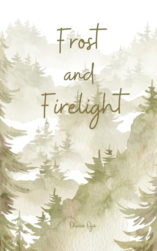 Frost and Firelight von Swan Charm Publishing