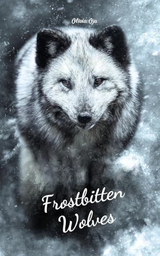Frostbitten Wolves von Swan Charm Publishing