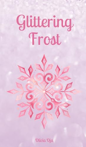Glittering Frost von Swan Charm Publishing