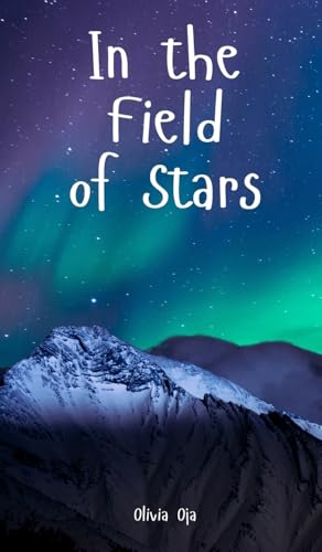 In the Field of Stars von Swan Charm Publishing