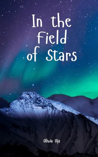 In the Field of Stars von Swan Charm Publishing