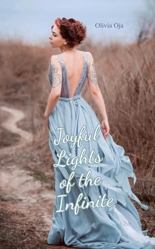 Joyful Lights of the Infinite von Swan Charm Publishing