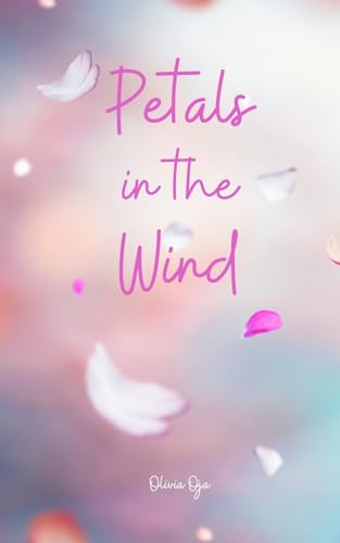 Petals in the Wind von Swan Charm Publishing